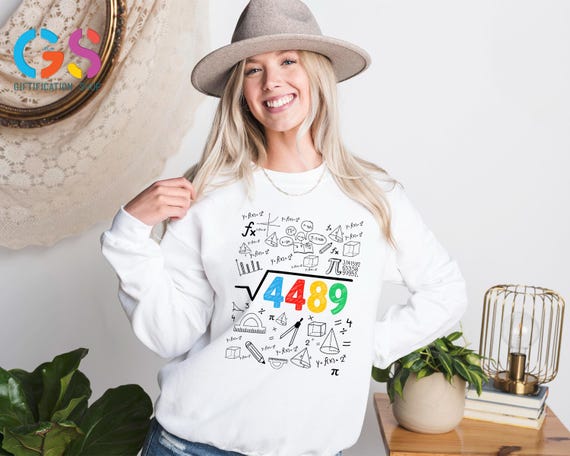 67 Equals Square Root 4489 Sweatshirt, Math Lover Gift, Viral Sweater For Algebra Geek, Teacher Appreciation Clothes