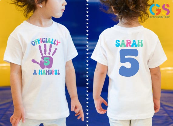 Custom Officially 5th Shirt, Personalized Birthday Tee, Girls Fifth Birthday Shirt, Officially A Handful Birthday Shirt,5th Birthday Party