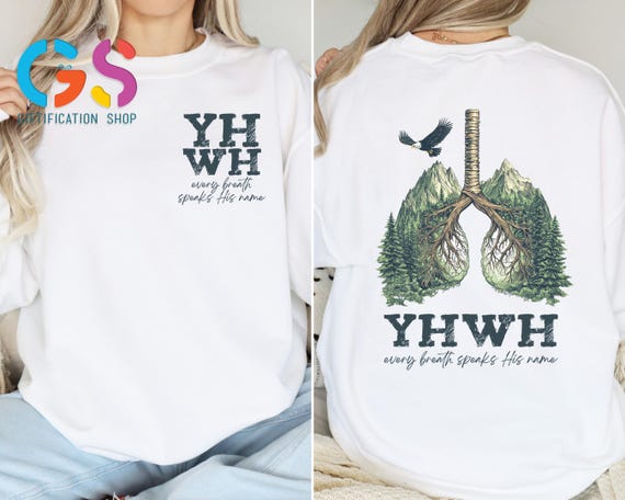 YHWH Lungs Christian Shirt, Yahweh Shirt, Every Breath Speak His Name Tee, Name Of God,  Bible Verse Shirt, Church Shirt, Floral Lung Shirt