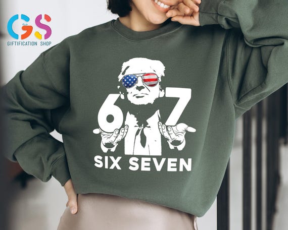 Donald Trump 67 Sweatshirt, Six Seven Meme Humor Sweater, Generation Z Alpha Apparel, Viral President Clothing