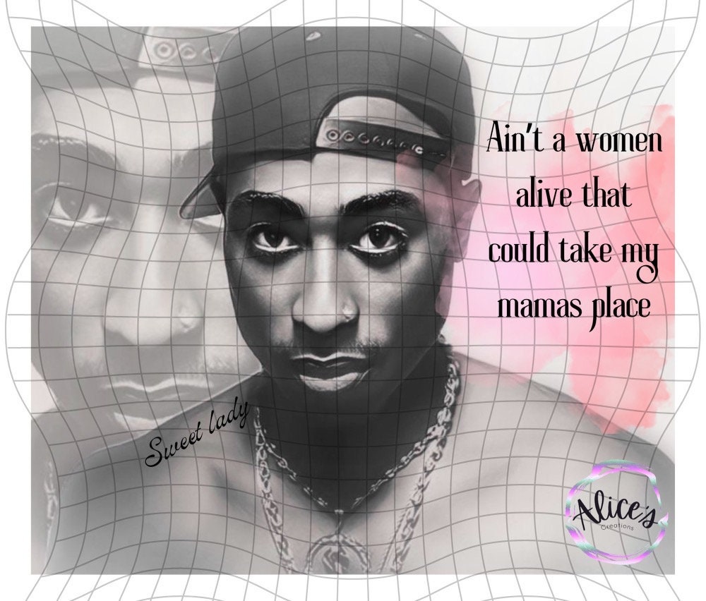 Tupac, Dear Mama, Lyrics, Tupac Shakur, PNG, Sublimation, Tumbler Print, Digital Download ...