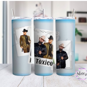 El Toxico, Tumbler Print, Carin Leon, Eduin Caz, Grupo Firme, Digital download, graphic design, PNG, sublimation print file, toxico, singers