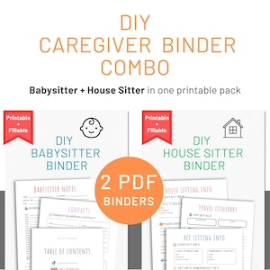 Könnte beinhalten: Grafik eines DIY Caregiver Binder Combo mit dem Text "Babysitter + House Sitter in einem druckbaren Paket." Das Bild enthält zwei druckbare PDF-Ordner: einen Babysitter-Ordner und einen House Sitter-Ordner mit verschiedenen ausfüllbaren Formularen.