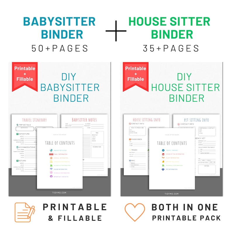 May include: A printable and fillable Babysitter Binder with 50+ pages and a House Sitter Binder with 35+ pages. The binders include travel itineraries, babysitter notes, house sitting info, and pet sitting info. The text "Printable & Fillable" is also visible.