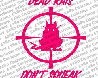 DEAD RATS PINK Instant Download.  Eps, Dxf, Png, and Svg Files Included.  Crafting, Printing, Hats, Shirts, Stickers and More.