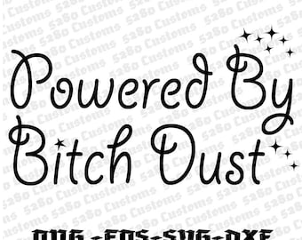 Pwered By BDust Instant Download.  Eps, Png, Svg, Dxf files.  Arts, Crafts, Shirts, Cups, Stickers, Hats and More
