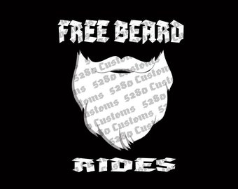 Free Beard Rides Instant Download.  Png, Eps, Dxf, and Svg files included.  Wall Art, Stickers, Shirts, Hats, Crafts, and More!