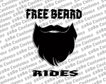 Free Beard Rides 2 Instant Download.  Png, Eps, Dxf, Svg files included.  Wall Art, Stickers, Hats, Shirts, Crafts, and More!