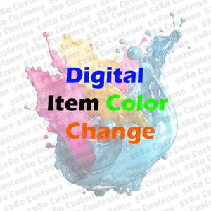 May include: A graphic design with the text "Digital Item Colour Change" in blue, black, green, and orange text. The text is surrounded by splashes of pink, yellow, and blue paint.