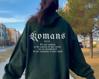 Romans 12:2 Bible Verse Hoodie