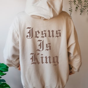 Jesus Is King Hoodie Jesus Hoodie Christian Hoodie Christian Merch Hoodie Christian Merch Jesus Clothes Christian Sweatshirt Faith Sweater