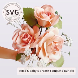 May include: A paper flower bouquet featuring peach-coloured roses and white baby's breath. The roses have multiple layers of petals, and the baby's breath adds delicate accents. The image includes text that reads "SVG" and "Rose & Baby's Breath Template Bundle."
