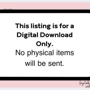 May include: A digital tablet displays text: "This listing is for a Digital Download Only. No physical items will be sent." The tablet is black with a white screen, set against a light pink background. The bottom right corner has the text "Digitally Drifting".