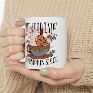 Halloween Mug, Pumpkin Spice Mug, Holiday Mug, Gift For Mother, Gift For Father, Halloween Gift, Everyday Gift, White 11oz Mug, C Handle Mug