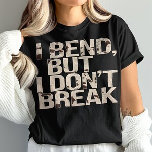 Funny Chemo Shirt, Cancer Warrior Shirt, Cancer Survivor Gift, Funny Cancer Shirt, Unisex, I Bend But I Dont Break