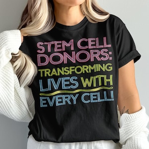Stem Cell Transplant Shirt, Stem Cell Donor, Stem Cell Recipient, stem cell transplant birthday, Unisex, Comfort Colors