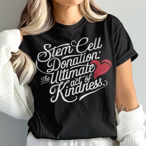 Stem Cell Transplant Shirt, Stem Cell Donor, Stem Cell Recipient, stem cell transplant birthday, Unisex, Comfort Colors