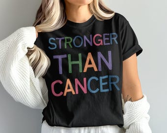 Stronger Than Cancer T-Shirt, Cancer Survivor Shirt, Encouragement Tee, Chemo Gift, Cancer Awareness, Motivational Shirt, Unisex