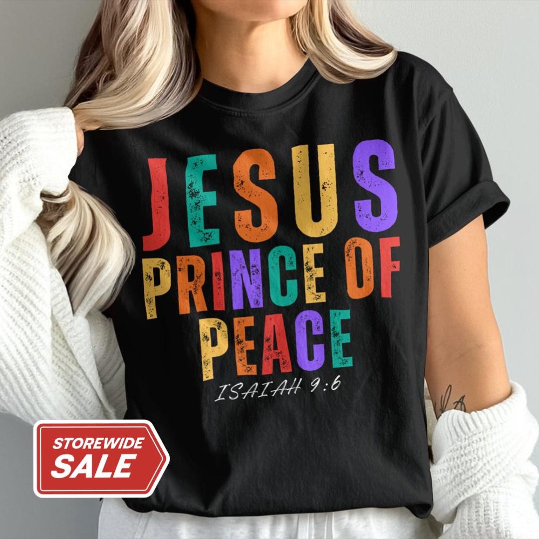 Prince of Peace Shirt, Christian Faith Tee, Religious Top, Bible