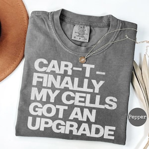 Koszulka CAR-T Upgrade Funny Chemo, Koszulka Cancer Warrior, Prezent dla Cancer Survivor, Zabawna koszulka dla osób z rakiem Unisex