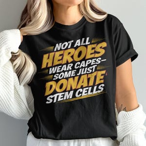 Stem Cell Transplant Shirt, Stem Cell Donor, Stem Cell Recipient, stem cell transplant birthday, Unisex, Comfort Colors