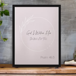 God is Within Her She Will Not Fall, Psalm 46:5, Christian Wall Art, Bible Verse Printable, Wall Art, Printable Art