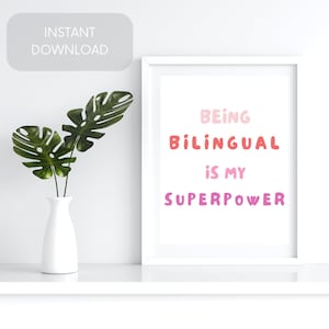 Sweet Pink Bilingual Nursery Wall Art - &#39;Being Bilingual is a Superpower&#39; - Instant Download