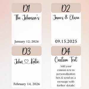 May include: Four rectangular cards with text. The top cards read "The Johnson's" and "James & Olivia". The bottom cards read "John ♡ Katie" and "Custom Text". Dates include January 12, 2026, 09.15.2025, and February 14, 2026. The Custom Text card includes instructions.