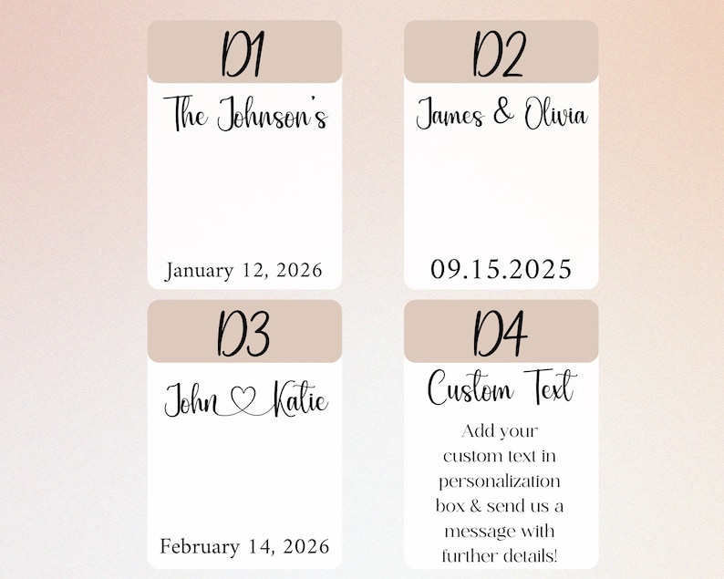 May include: Four rectangular cards with text. The top cards read "The Johnson's" and "James & Olivia". The bottom cards read "John ♡ Katie" and "Custom Text". Dates include January 12, 2026, 09.15.2025, and February 14, 2026. The Custom Text card includes instructions.