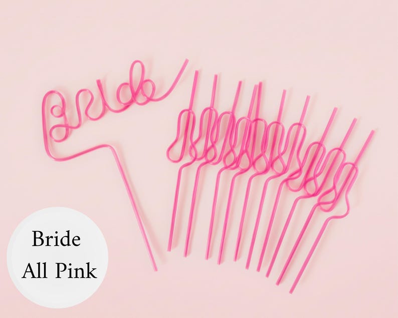 May include: Pink plastic straws, some with a looped design, and one that spells "Bride". The straws are arranged on a light pink background. A white circle with the text "Bride All Pink" is in the lower left corner.