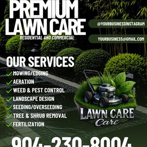 May include: A promotional graphic for lawn care services. The image features the text "Premium Lawn Care" and lists services such as mowing, aeration, and weed control. A lawnmower graphic is also included, along with a phone number and website address.
