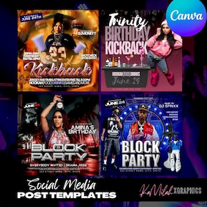 May include: A collection of four social media post templates with event themes. The designs feature bold text, images of people, and event details. The templates include text such as "Kickback", "Birthday Kickback", and "Block Party". The Canva logo is visible.