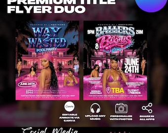 Pool Party Flyer Templates, Ballers and bikinis, Way 2 wasted, Canva Editable (Digital Download)