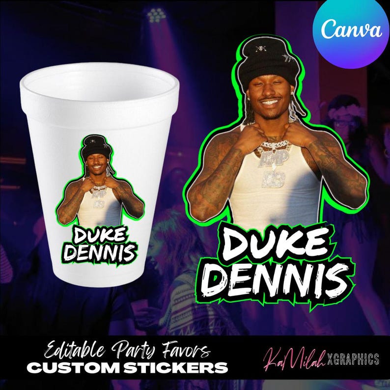 May include: White foam party cup with a sticker featuring a smiling person wearing a black hat and a white tank top. The sticker has the text "DUKE DENNIS" in a green and white font. The image also includes a matching sticker and text that reads "Editable Party Favors CUSTOM STICKERS".