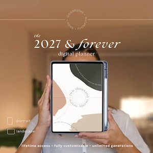 May include: A digital tablet displaying the 2027 & forever digital planner with abstract shapes in beige, white, and dark gray. The screen features the text two thousand twenty-seven in a circular layout, with lifetime access and unlimited generations.