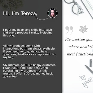 May include: A black and white image with text that reads "Hi, I'm Tereza." The text continues with a description of the seller's products and customer service. The image also includes a quote that reads "Streamline your life where aesthetics meet functionality."
