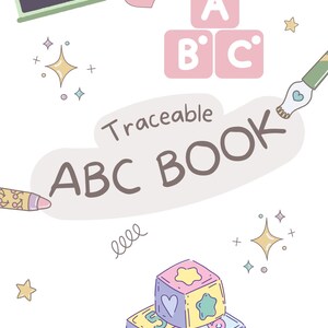 May include: A colorful illustration of a children's educational book titled "Traceable ABC BOOK." The image features building blocks with numbers and letters, a small chalkboard, and other playful elements. The overall theme is learning and early childhood education.