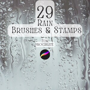 May include: 29 rain brushes and stamps for Procreate. The image shows a close-up of raindrops on a window pane.