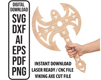 May include: A digital download file for a Viking axe cut file. The file is laser ready and can be used for CNC machines. The image shows a wooden axe with intricate details.