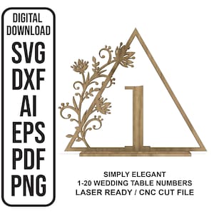 May include: A laser cut wedding table number design featuring a triangle with a floral design and the number 1. The design is labeled "Simply Elegant Wedding Table Numbers 1-20 Laser Ready / CNC Cut File".
