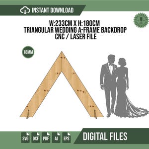 May include: A digital file for a triangular wedding A-frame backdrop measuring 233cm by 180cm with an 18mm thickness. The design features a light wood grain texture and is intended for CNC or laser cutting. Includes SVG, DXF, PDF, AI, and EPS formats.