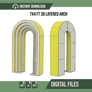 May include: A 7x4 ft 3D layered arch digital file set featuring two yellow and grey architectural arch designs. The image includes text reading INSTANT DOWNLOAD, 7X4 FT 3D LAYERED ARCH, and DIGITAL FILES with icons for DXF, AI, and EPS file formats.