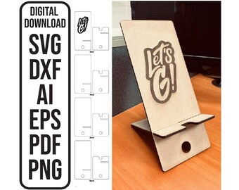 Support de téléphone SVG Phone Stand svg pour bureau Ajouter des fichiers de découpe de texte personnalisés pour le téléchargement numérique laser SVG , ai , dxf , eps , pdf , png