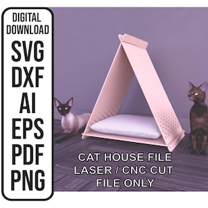 May include: Digital download file for a pink cat house. The file is available in SVG, DXF, AI, EPS, PDF, and PNG formats. The image shows a pink cat house with a white cushion inside. There are two cats in the image, one is a Siamese cat and the other is a brown tabby cat.
