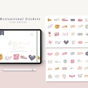 May include: A digital tablet displaying a sticker book with motivational quotes. The sticker book is titled "Motivational Quotes" and has a pink and blue color scheme. The stickers feature various quotes and illustrations, such as "You are a kind", "Back to the good of energy", "World Wonderful", and "You got this".