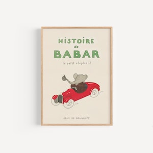 Histoire de Babar • Download digitale della stampa artistica vintage Babar l'Elefante nei formati A3 e 12x16 pollici per la camera dei bambini o l'asilo nido