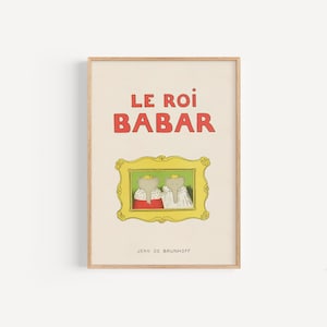 Le Roi Babar • Digitaler Download von Vintage Babar der Elefant Kunstdruck in den Größen A3 und 30x40 cm für Kinderzimmer