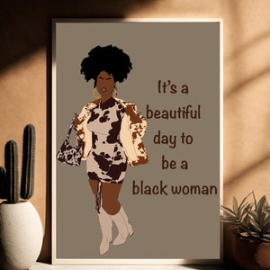 Black Woman Art Print: Motivational Quote, African Wall Art (Digital Download)