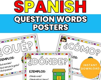 Spanish Question Words Posters for Classroom Decor - Bright Interrogatives Bulletin Board Set  Spanish Teacher Resource
