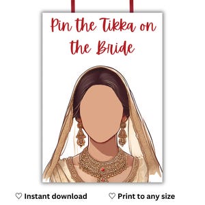Puede incluir: Un póster blanco con texto rojo que dice "Pin the Tikka on the Bride". La ilustración presenta a una novia con la cara en blanco, adornada con joyas de oro y un velo. El póster está suspendido por una cinta roja.
